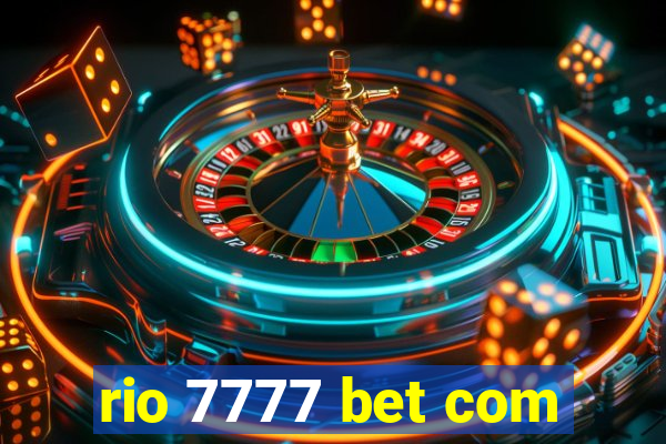 rio 7777 bet com